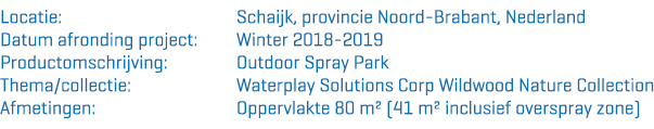 Productinformatie Referentiepagina Spray Park Schaijk