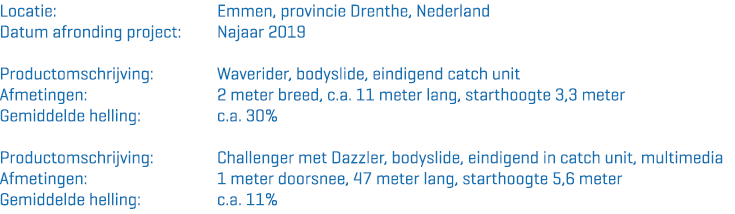 Productinformatie Referentiepagina Emmen Waterglijbaan